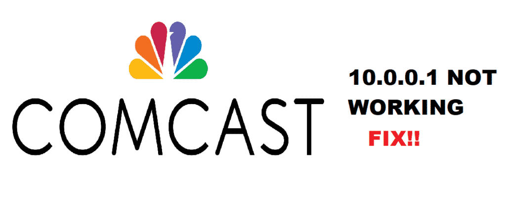 Comcast 10.0.0.1'in Çalışmamasını Düzeltmenin 3 Yolu