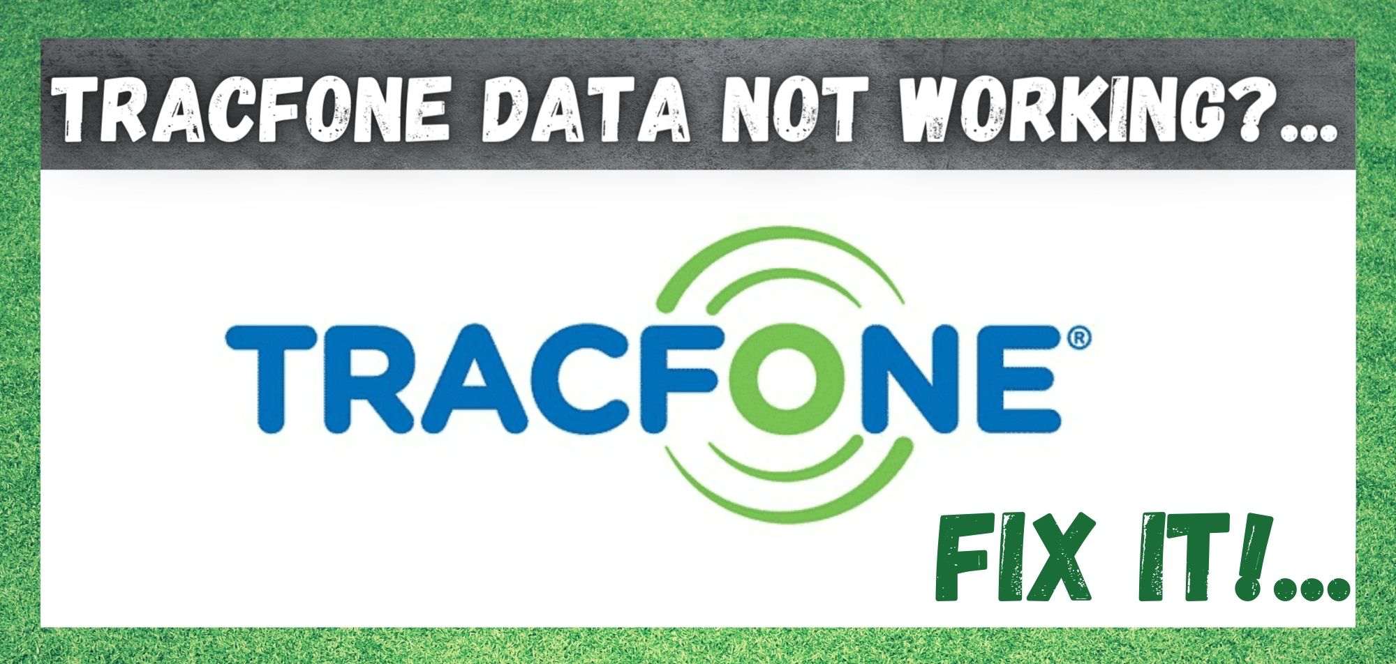 TracFone Verisi Çalışmıyor: Düzeltmenin 5 Yolu