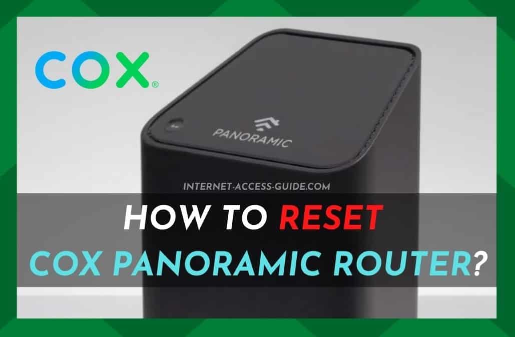 Cox Panoramic Router'ımı Nasıl Sıfırlarım?