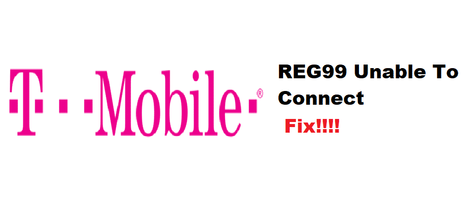 T-Mobile REG99 Bağlanamıyor Sorununu Çözmenin 3 Yolu