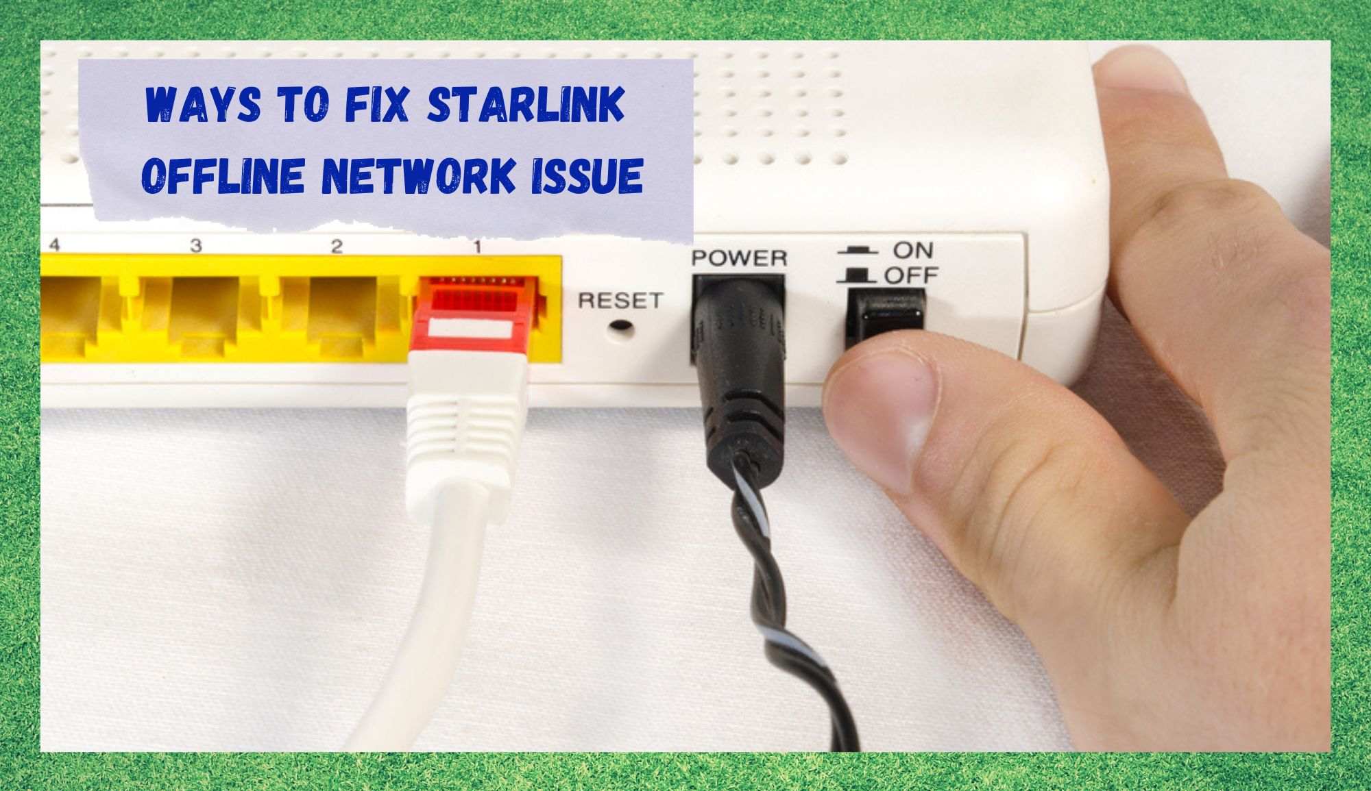 Starlink Çevrimdışı Ağ Sorununu Çözmenin 4 Yolu