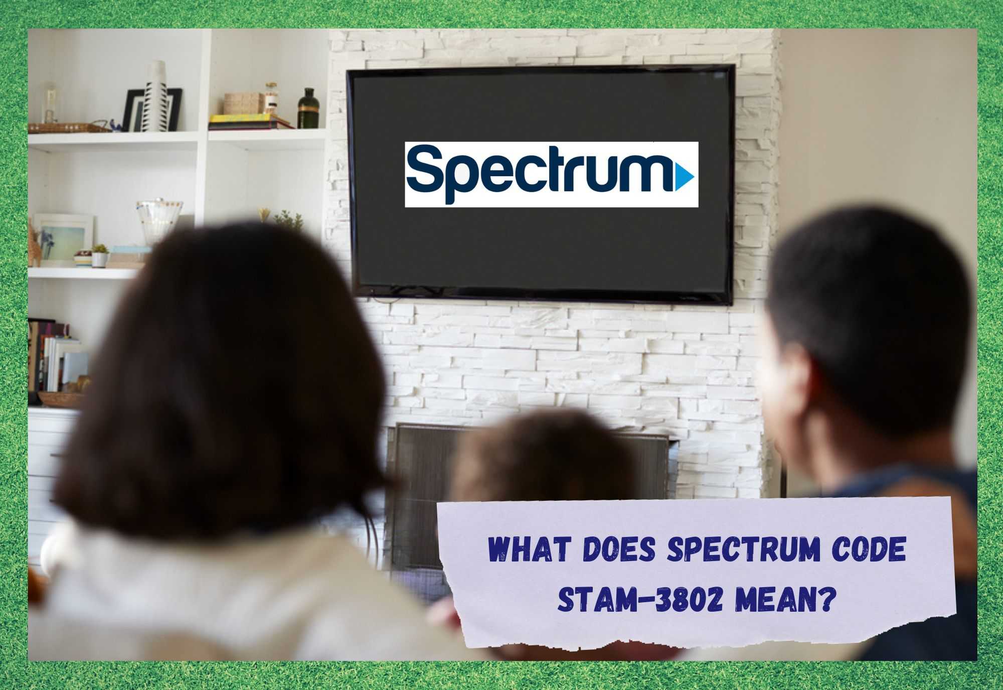 Spektrum Kodu Stam-3802 Ne Anlama Geliyor? Şimdi Bu 4 Yöntemi Deneyin!