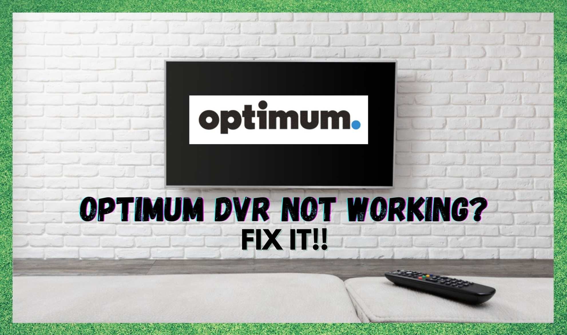 6 Optimum DVR'ın Çalışmamasını Düzeltmenin Yolları