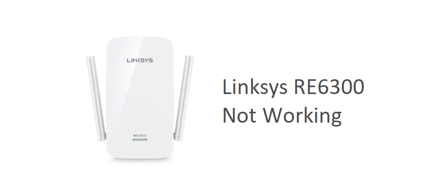 Linksys RE6300 Çalışmıyor: Düzeltmenin 4 Yolu