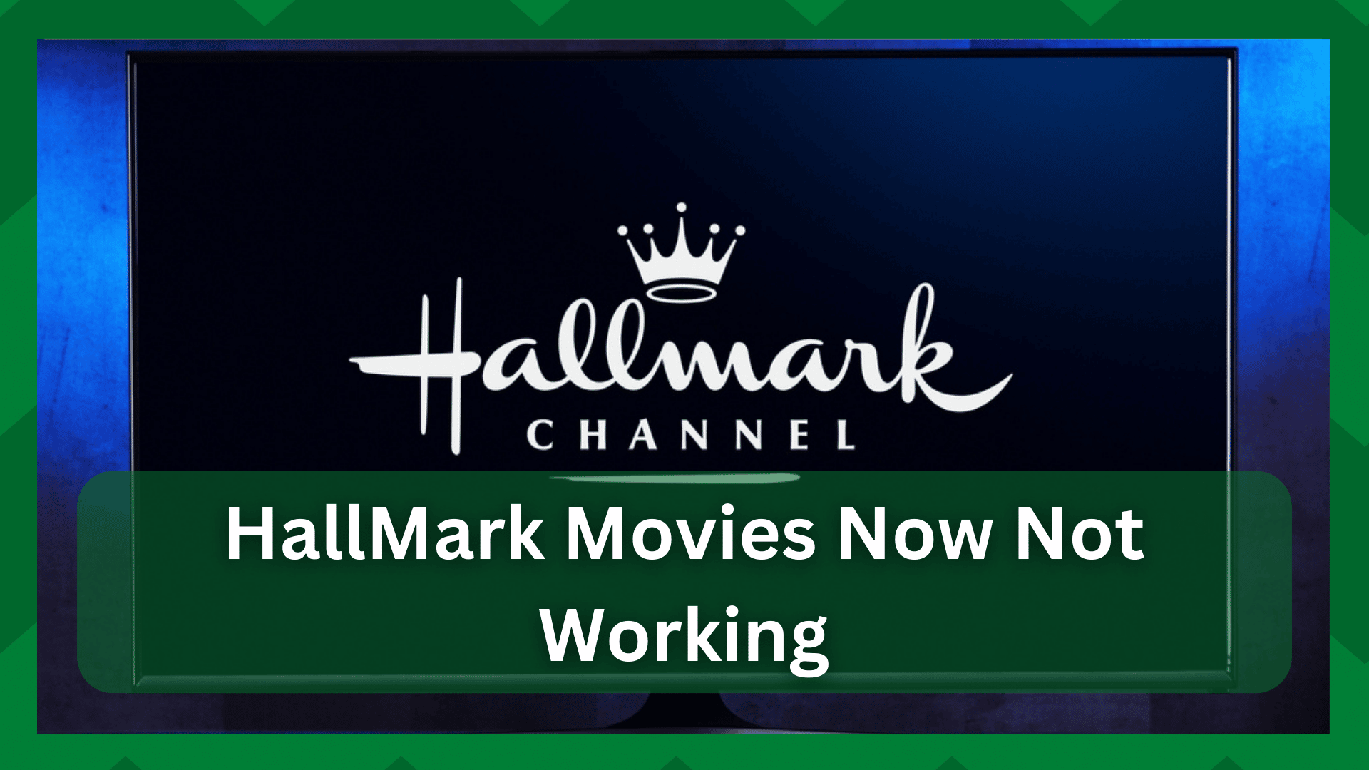7 Hallmark Filmlerinin Şimdi Çalışmamasını Düzeltmenin Yolları