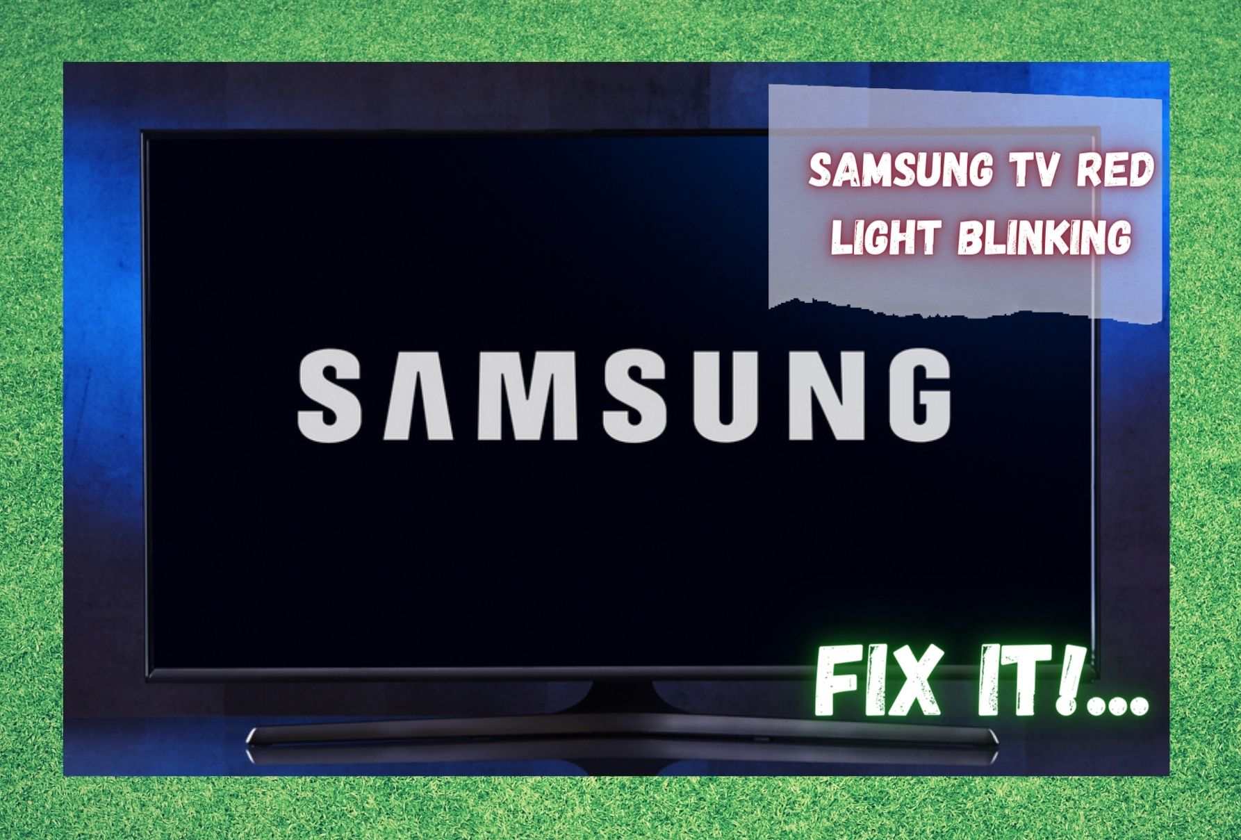 Samsung TV Kırmızı Işık Yanıp Sönüyor: Düzeltmenin 6 Yolu