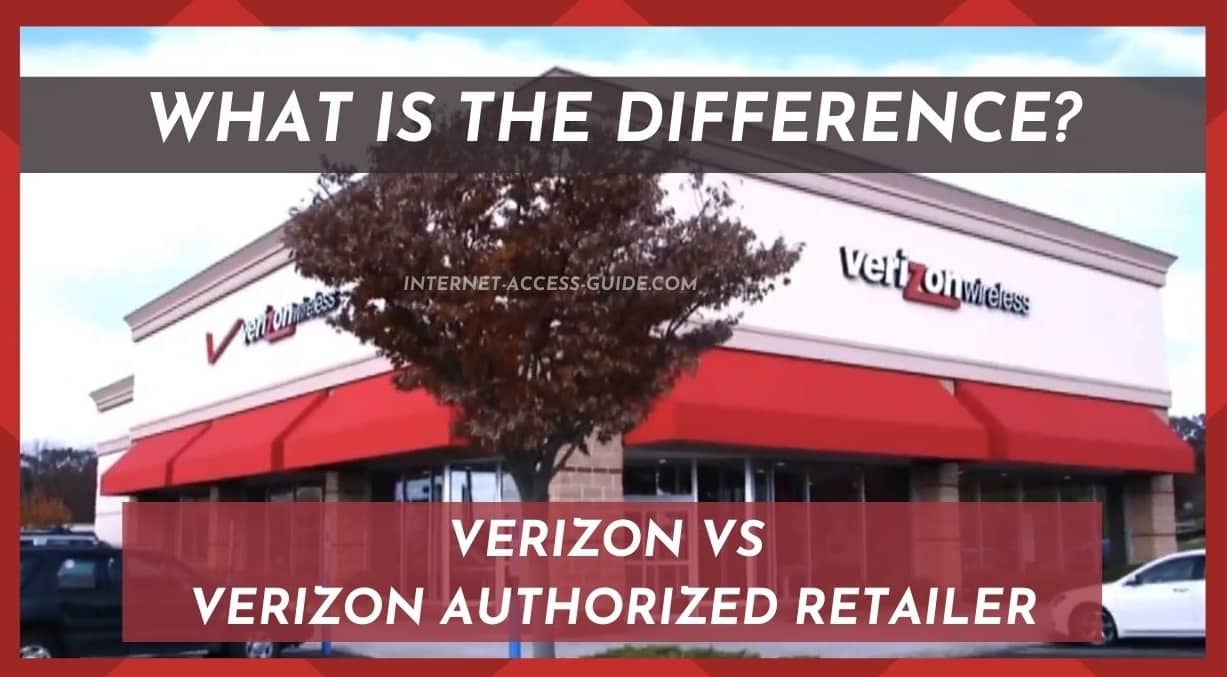Verizon ve Verizon Yetkili Satıcısı Arasındaki Fark Nedir?