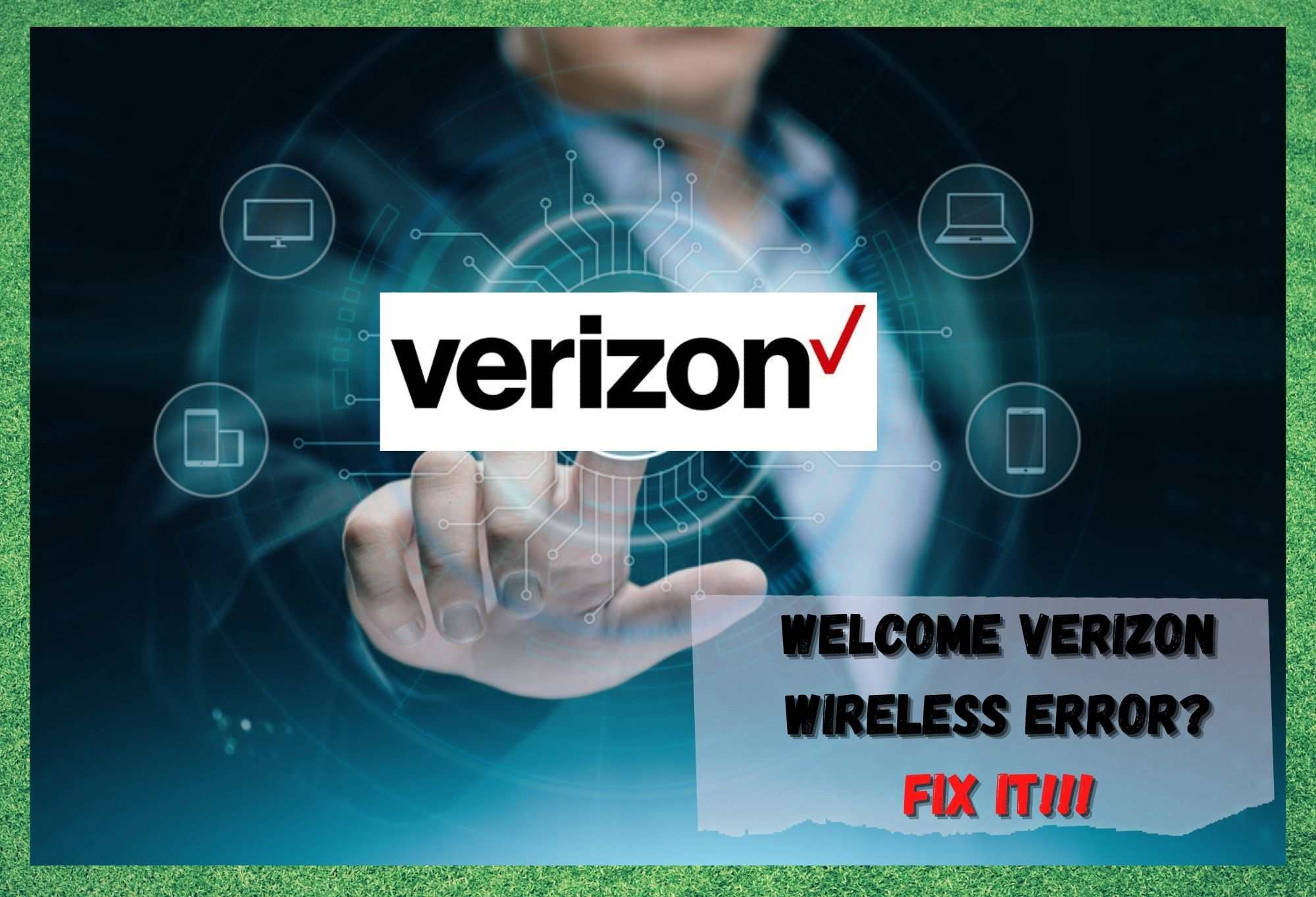 4 Verizon Wireless'a Hoş Geldiniz Hatasını Düzeltmenin Yolları %